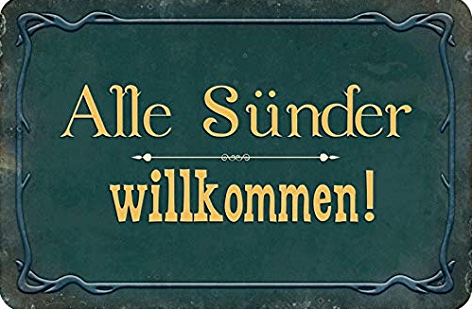 Metallschild: Suender willkommen Metallschild: Suender willkommen